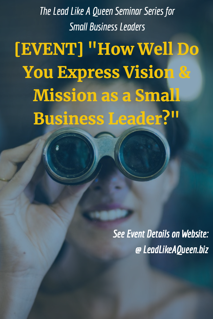 learn how to clearly express your vision and mission as a small business leader