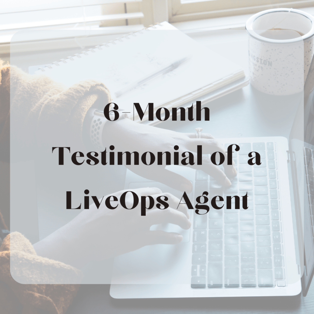 [FALL WINTER UPDATE – TESTIMONIAL] Becoming A LiveOps&nbsp;Agent
